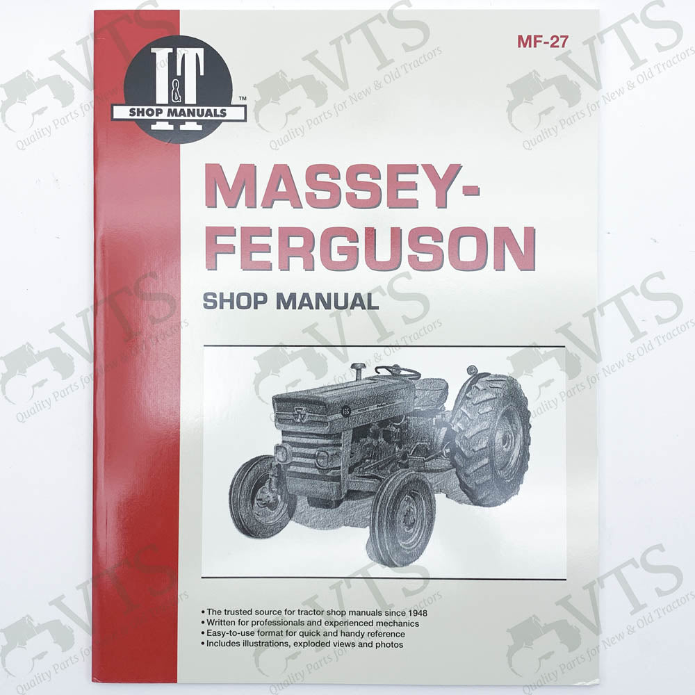 I&T Shop Manual MF27 MF135 MF 150, MF 1165 VTS