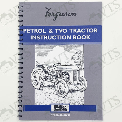 Ferguson TEA20 & TED20 Petrol & TVO Tractor Instruction Book hi