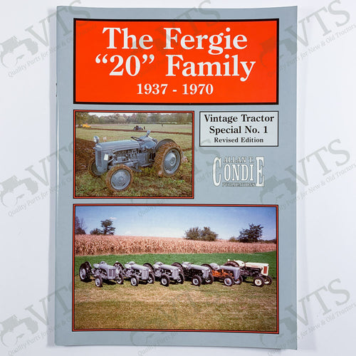 The Fergie '20' Family 1937 to 1970 by Allen T. Condie