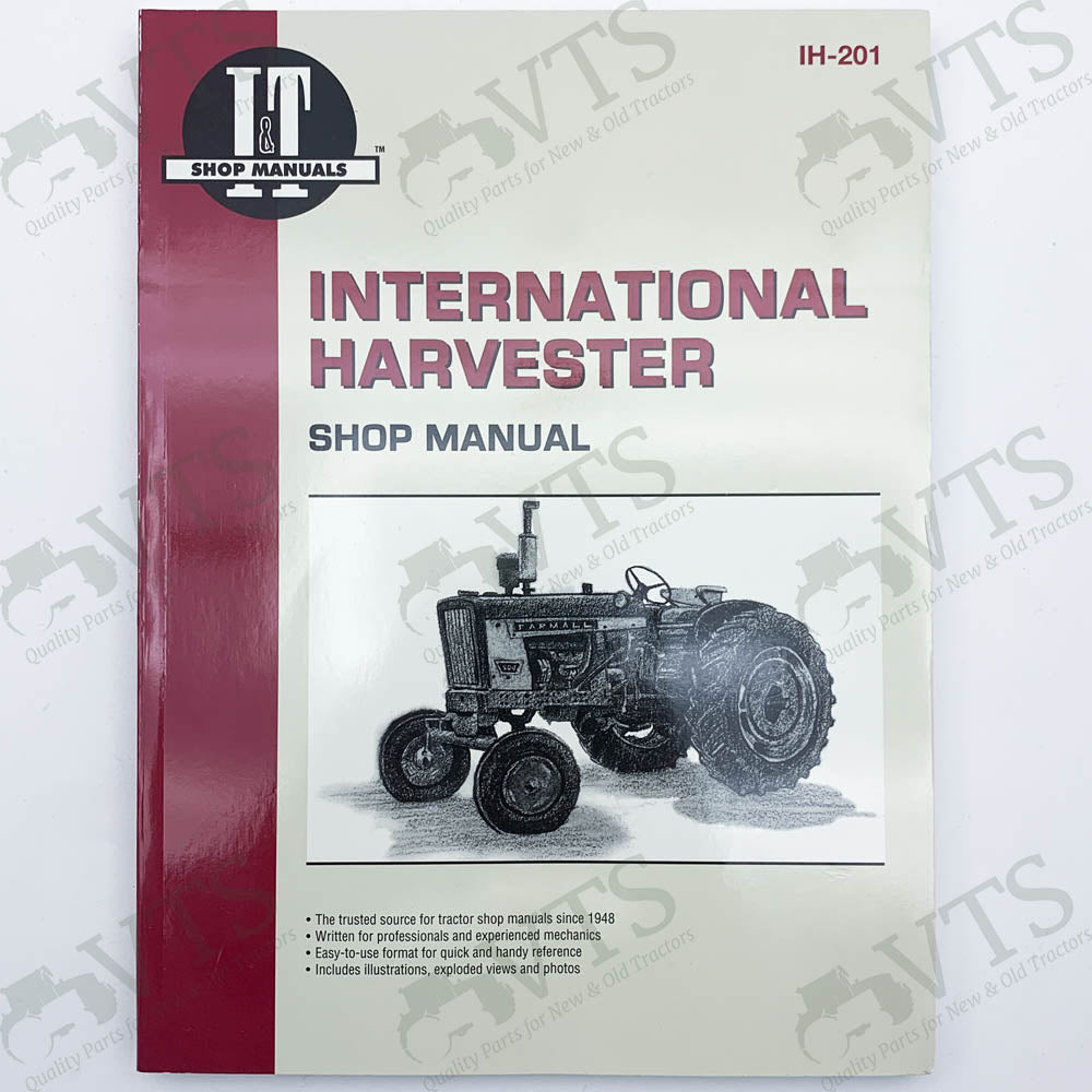 I&T International Harvester Shop Manual IH-201