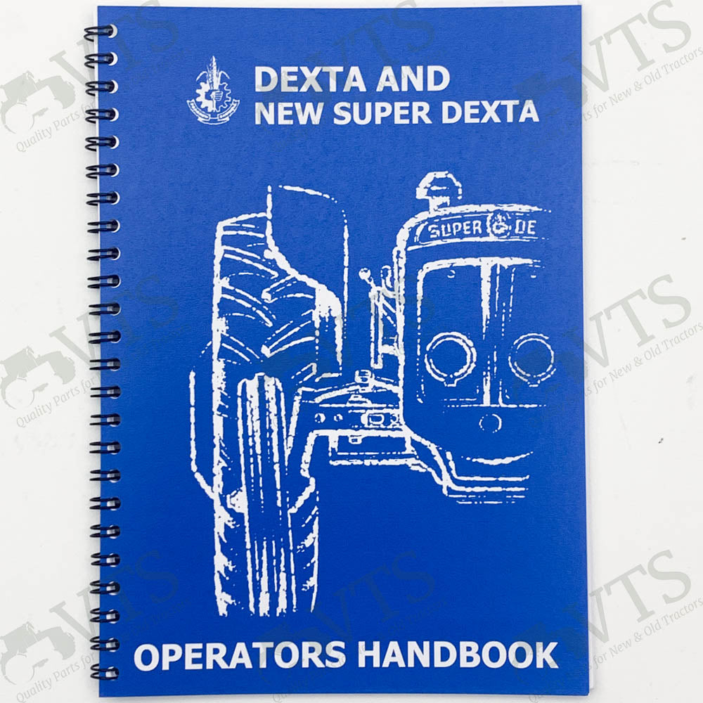 Fordson Dexta & Super Dexta Operators' Handbook