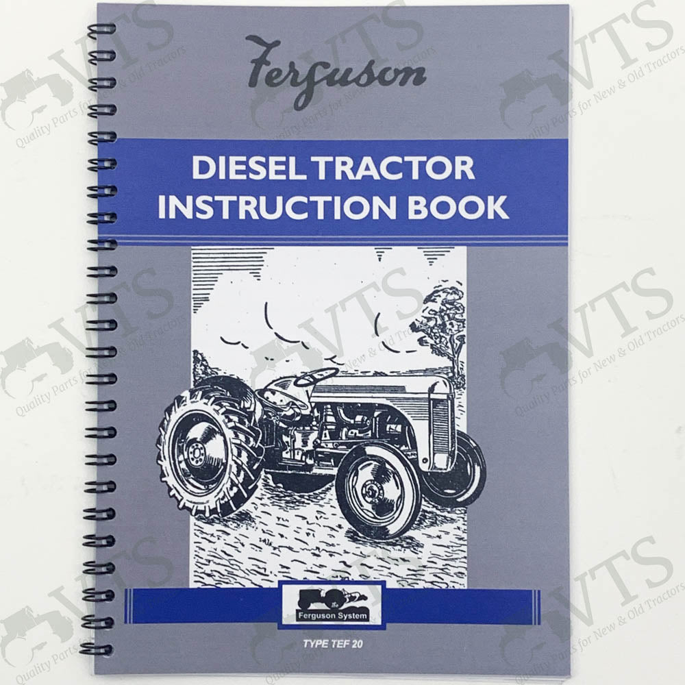 Ferguson TEF20 Diesel Tractor Instruction Book