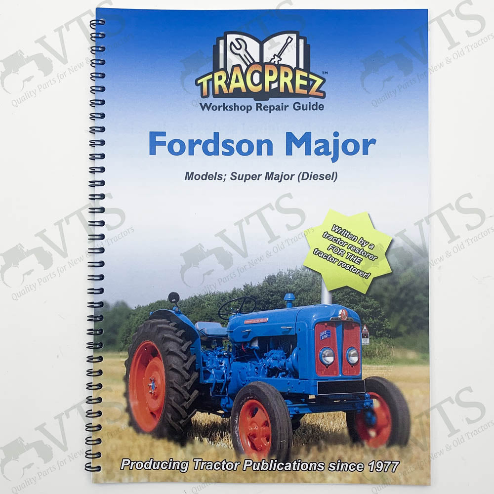 Tracprez Workshop Manual Fordson Super Major