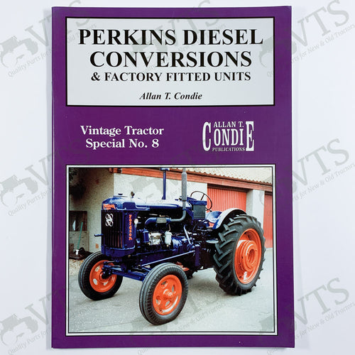Perkins Diesel Conversions & Factory Fitted Units by Allan T. Condie