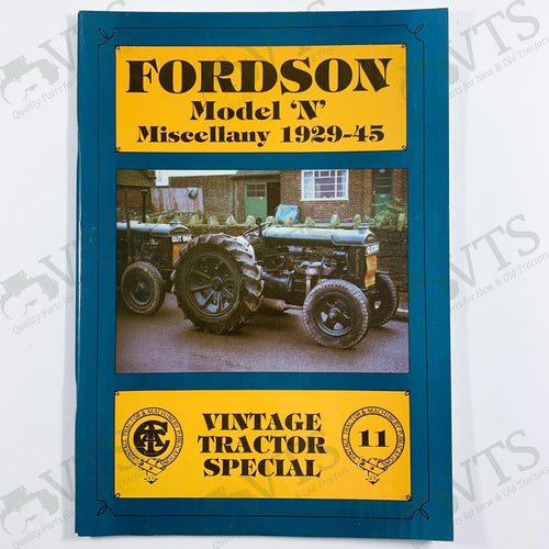 Fordson Model N Miscellany 1929 to 1945 by Allen T. Condie
