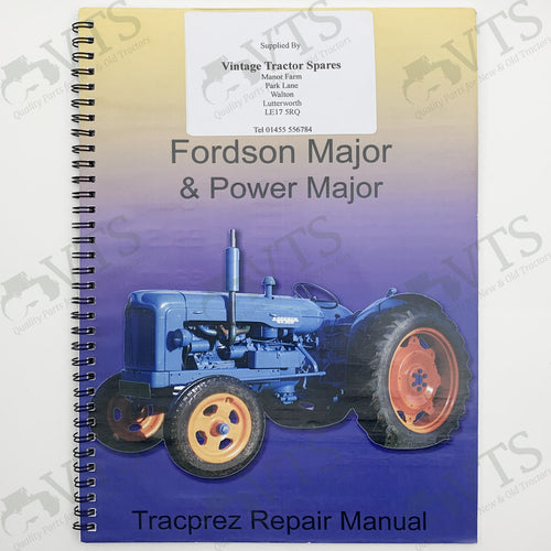 Tracprez Workshop Manual Fordson Major & Power Major
